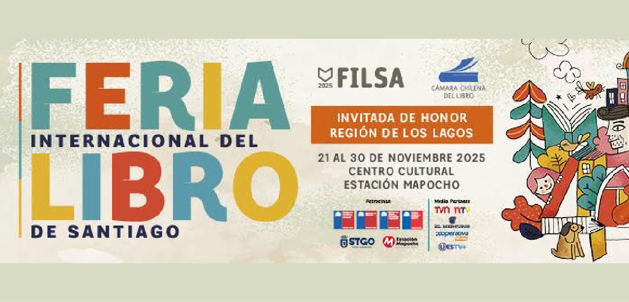 Este viernes Los Lagos inaugura Feria Internacional del Libro de Santiago FILSA 2025