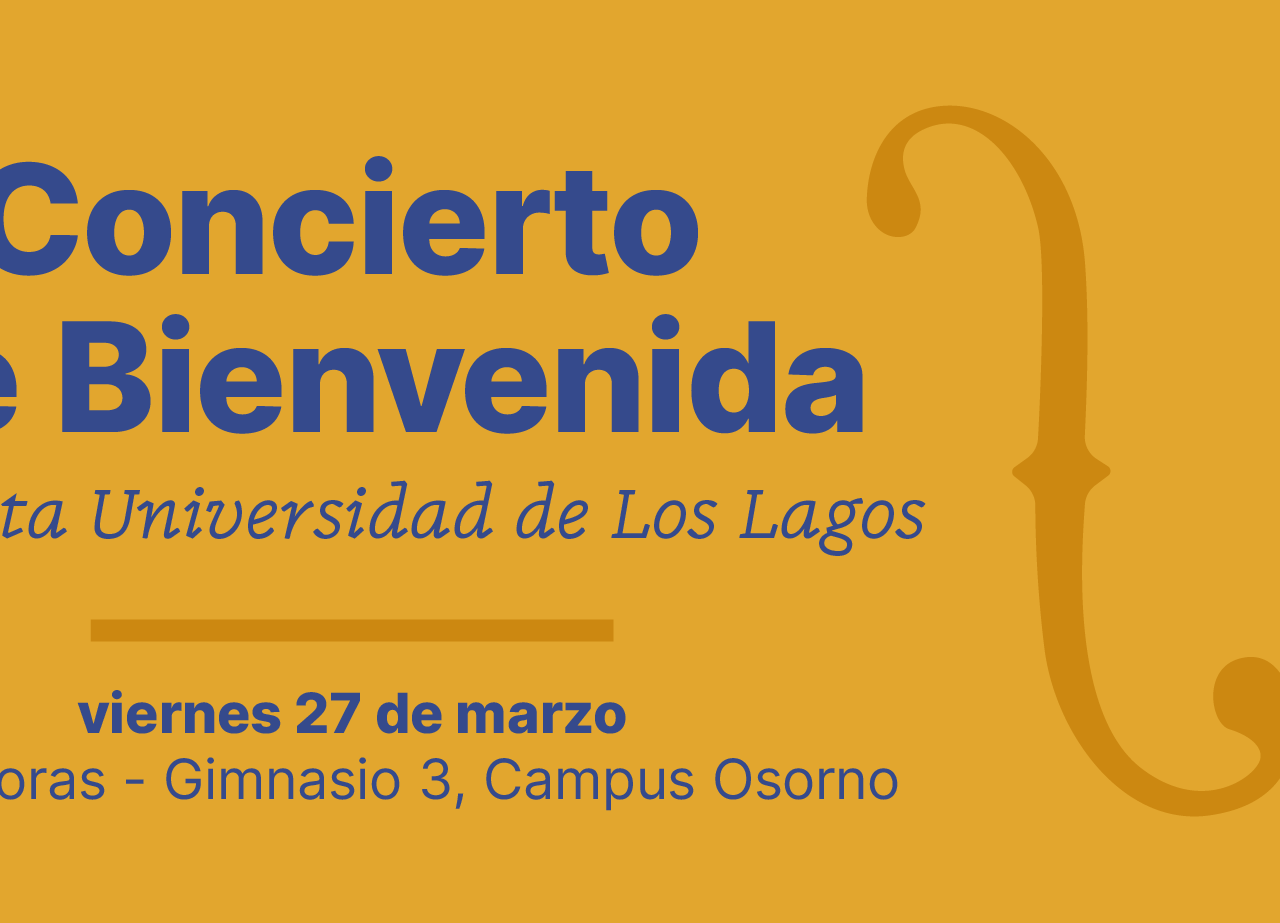 Con música en vivo: ULagos dará la bienvenida a su comunidad estudiantil este viernes